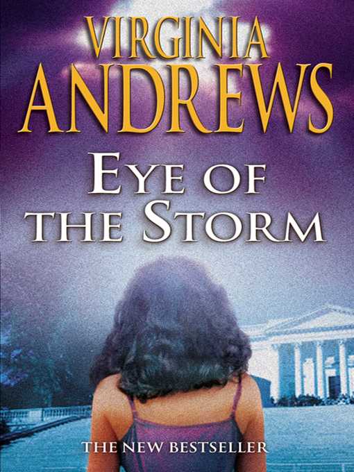 Title details for Eye of the Storm by Virginia Andrews - Wait list